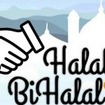 Silaturahmi, Dosen, Guru dan Karyawan (Halal Bi Halal) dan Libur Akhir Ramadhan 1 Syawal 1440 H.